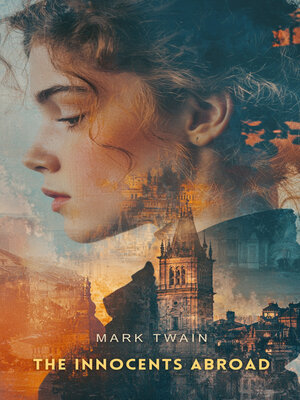 cover image of The Innocents Abroad, Volume 1